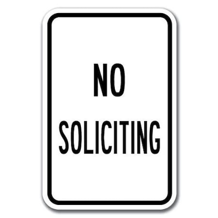 Signmission Safety Sign, 12 in Height, Aluminum, No Solicting - No Solic A-1218 No Solicting - No Solic